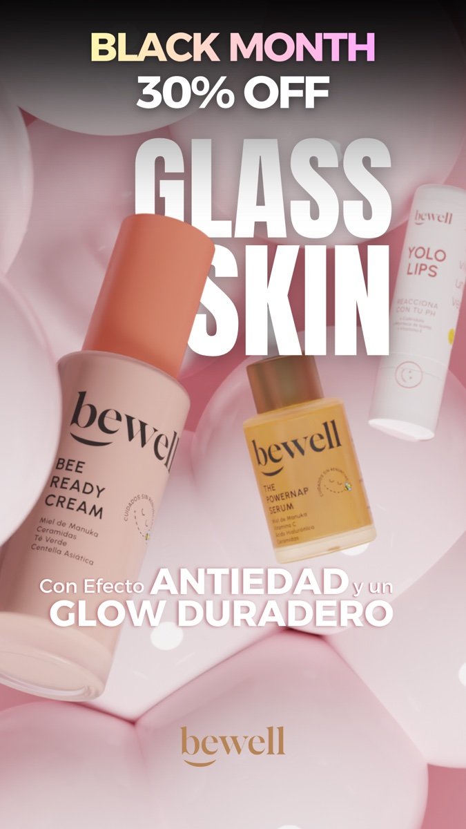 Creatividad de anuncio de Bewell: Black Month 30% off, Glass Skin, con la crema, el sérum y el bálsamo labial